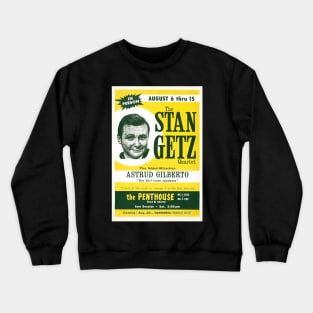 Stan Getz poster - Girl from Ipanema - Penthouse - 1964 Crewneck Sweatshirt